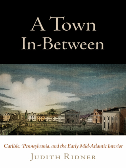 Title details for A Town In-Between by Judith Ridner - Available